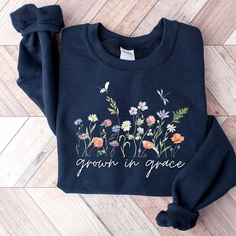 Grow In Grace With Wildflowers Religous Sweatshirt