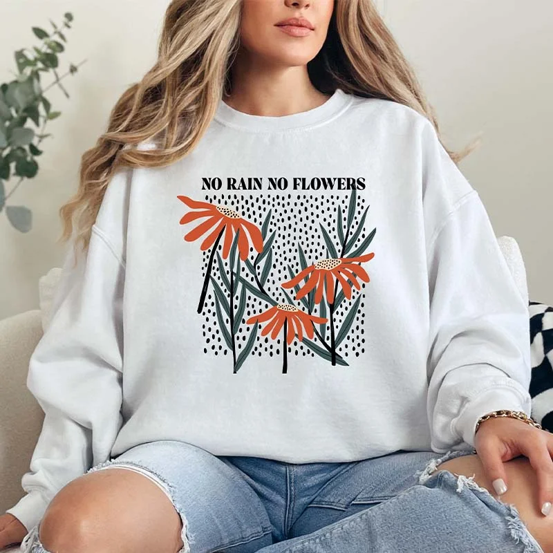 No Rain No Flowers Floral Graphic Sweatshirt