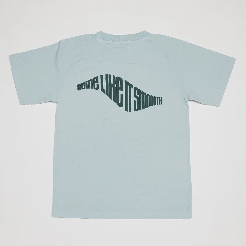 Some Like It Smooth T-Shirt II (Dusty Blue)